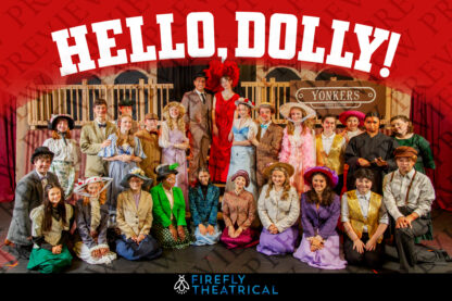 Firefly Hello Dolly! Cast Photo - 8x12 Print - Image 3