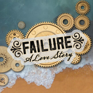 Failure A Love Story